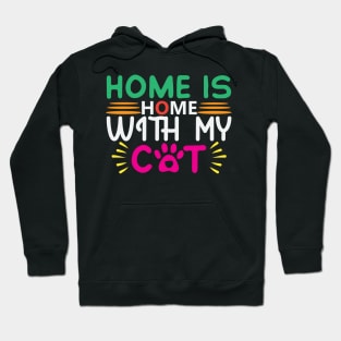 Home Is With My Cat Hoodie